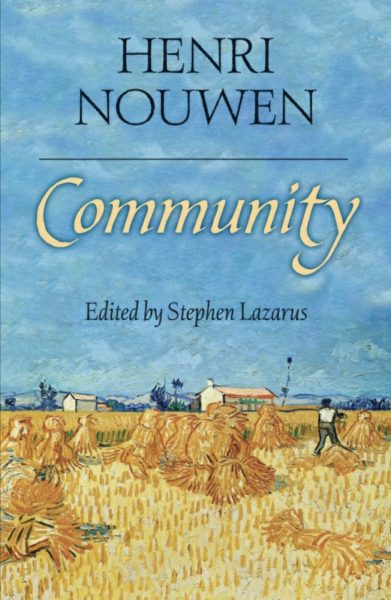 "Community" by Henri Nouwen